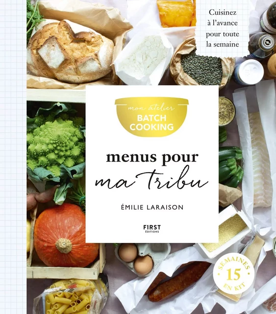 Mon atelier Batch Cooking – Menus pour ma tribu - Émilie Laraison - edi8