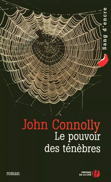 Le pouvoir des ténèbres - John Connolly - Place des éditeurs