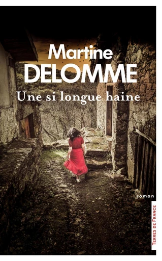 Une si longue haine - Martine Delomme - Place des éditeurs