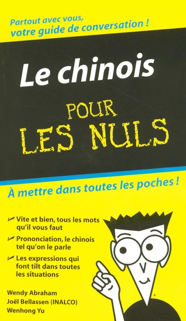 Le Chinois - Guide de conversation Pour les Nuls - Wendy Abraham, Joël Bellassen, Wenhong Yu - edi8