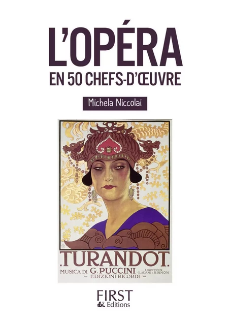 Petit livre de - L'Opéra en 50 chefs-d'oeuvre - Michela Niccolai - edi8