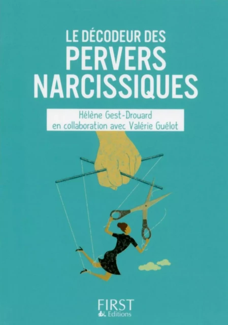 Petit Livre de - Le décodeur des pervers narcissiques - Hélène Gest - edi8