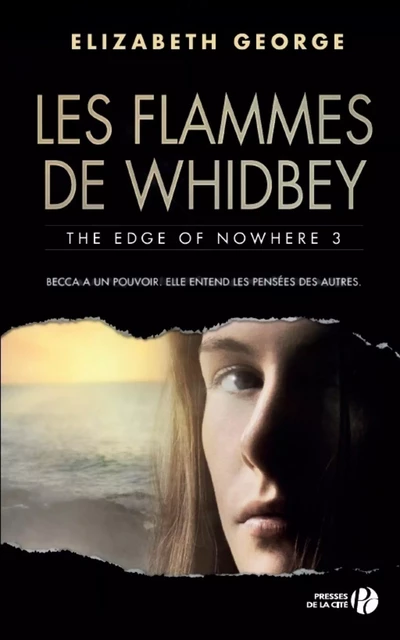 Les Flammes de Whidbey - The Edge of Nowhere 3 - Elizabeth GEORGE - Place des éditeurs