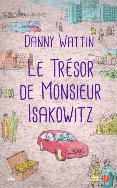 Le trésor de Monsieur Isakowitz - Danny Wattin - Place des éditeurs