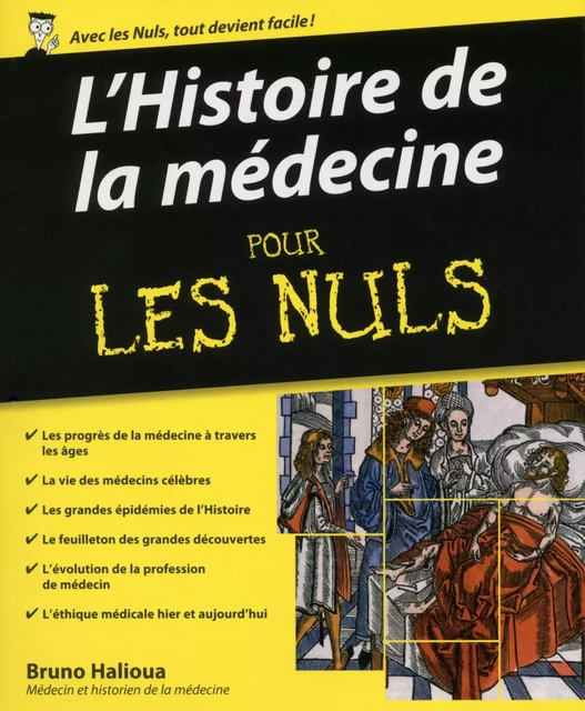 L'Histoire de la médecine Pour les Nuls - Bruno Halioua - edi8