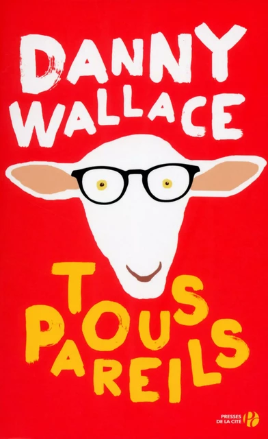 Tous pareils - Dan Wallace - Place des éditeurs