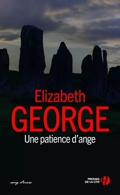 Une patience d'ange - Elizabeth GEORGE - Place des éditeurs