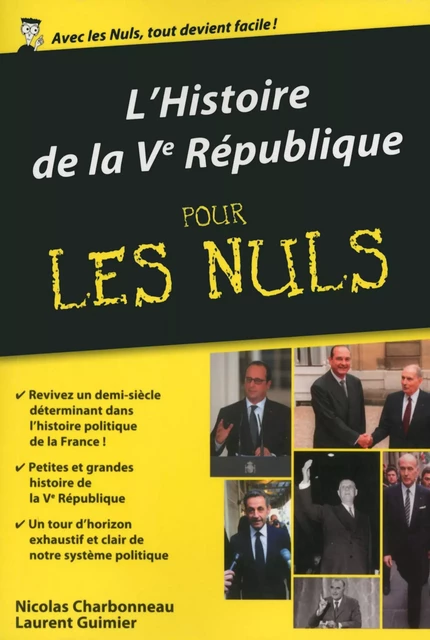 Histoire de la Vème république pour les Nuls, édition poche - Nicolas Charbonneau, Laurent Guimier - edi8