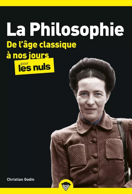 La Philosophie pour les Nuls - De l'âge classique à nos jours Tome 2 poche, nouvelle édition - Christian Godin - edi8