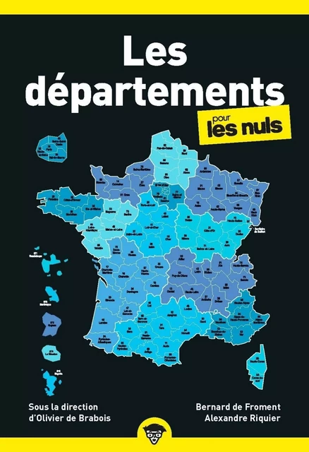 Les départements pour les Nuls , poche - Bernard de Froment, Alexandre Riquier - edi8