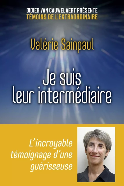 Je suis leur intermédiaire - Valérie Sainpaul - edi8