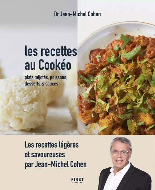 Les recettes légères au cookeo - dîners rapides du soir et autres astuces avec son robot - Jean-Michel Cohen - edi8