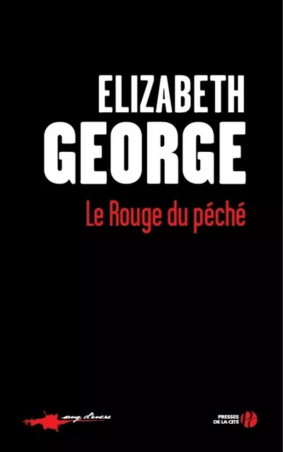 Le rouge du péché - Elizabeth GEORGE - Place des éditeurs