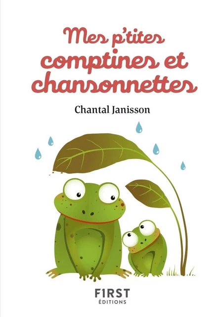 Mes p'tites comptines et chansonnettes - Chantal Janisson - edi8