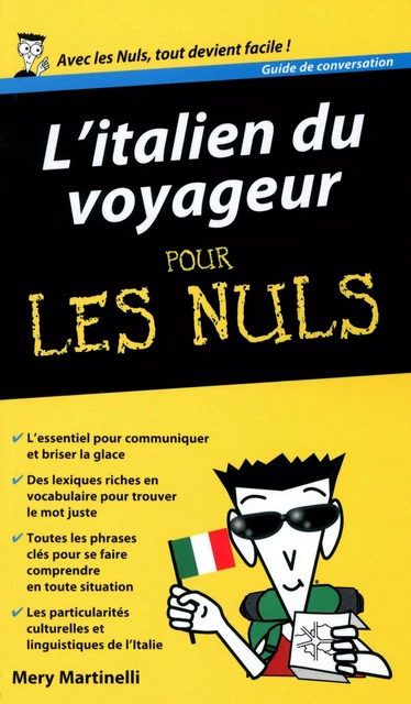 L'Italien du voyageur - Guide de conversation Pour les Nuls - Mery MARTINELLI - edi8