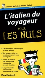 L'Italien du voyageur - Guide de conversation Pour les Nuls