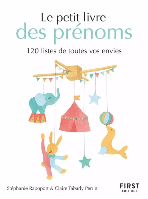 Petit livre des prénoms - 120 listes de toutes vos envies - Stéphanie RAPOPORT, Claire Tabarly - edi8