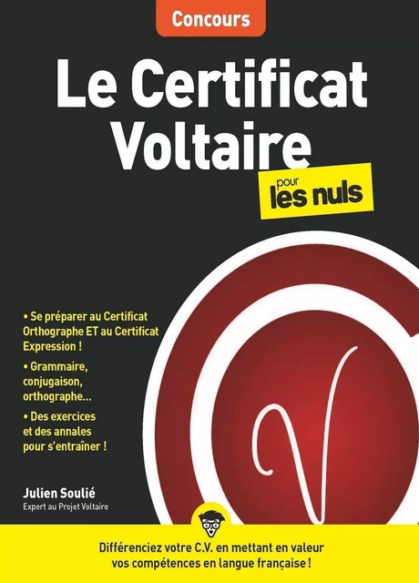 Le Certificat Voltaire pour les Nuls Concours, grand format - Julien Soulié - edi8