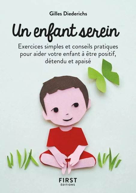 Petit Livre de l'enfant serein 2e éd - Gilles Diederichs - edi8