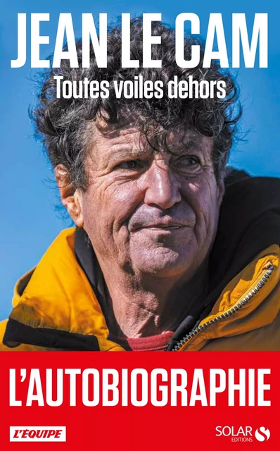 Jean Le Cam, Toutes voiles dehors - Jean Le Cam - edi8