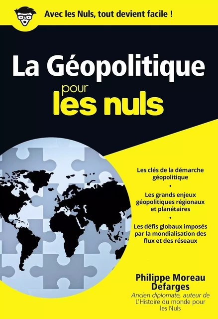 La géopolitique Pour les Nuls, édition poche - Philippe Moreau Defarges - edi8