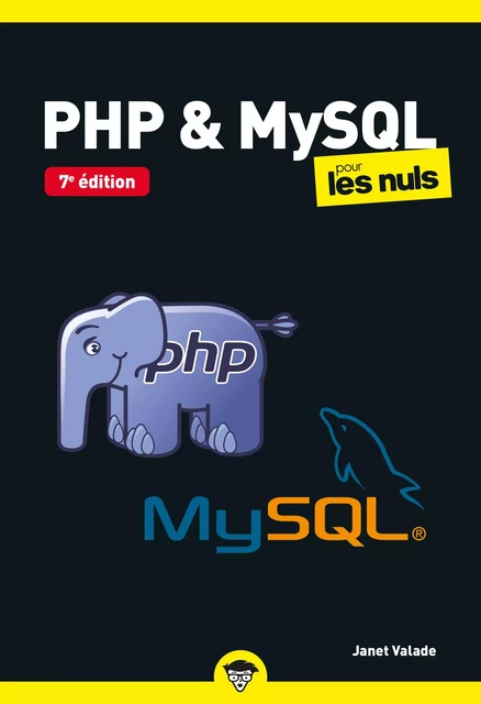 PHP et MySQL Pour les Nuls poche 7e édition - Janet Valade - edi8