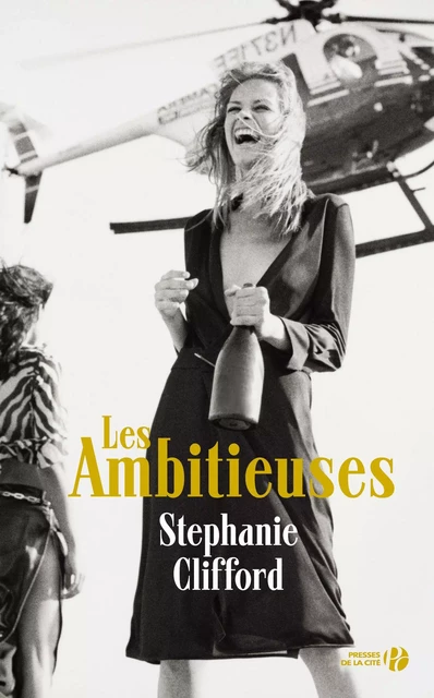 Les Ambitieuses - Stéphanie Clifford - Place des éditeurs