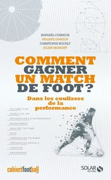 Comment gagner un match de foot ?