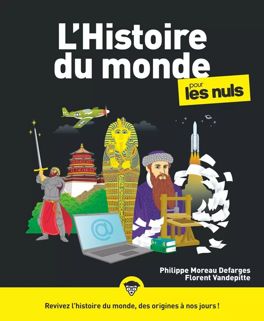 L'Histoire du monde pour les Nuls, grand format, 3e éd. - Philippe Moreau Defarges, Florent Vandepitte - edi8