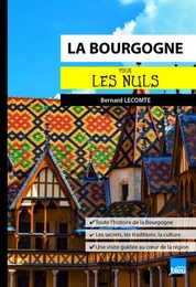 La Bourgogne pour les Nuls poche