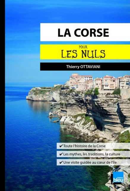 La Corse pour les Nuls poche - Thierry Ottaviani - edi8