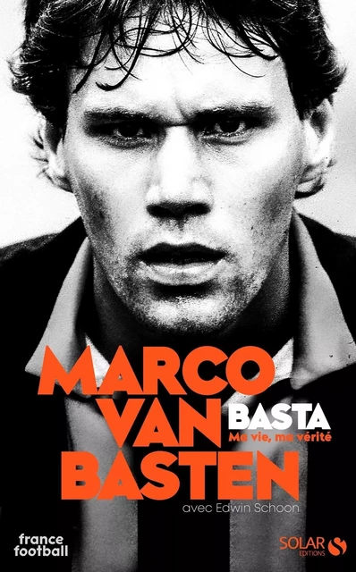 Van Basten, ma vie, ma vérité - Marco Van Basten - edi8