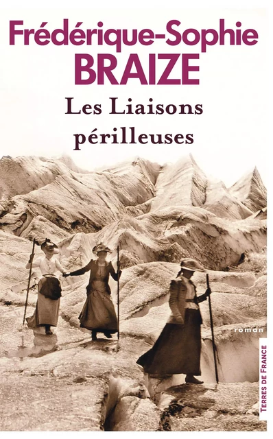 Les Liaisons périlleuses - Frédérique-Sophie Braize - Place des éditeurs