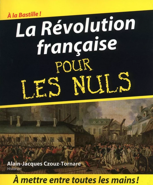 La Révolution française Pour les Nuls - Alain-Jacques Czouz-Tornare - edi8