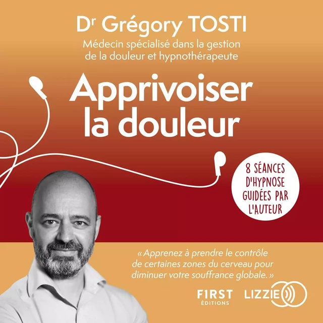 Apprivoiser la douleur - Gregory Tosti - Univers Poche