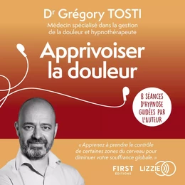 Apprivoiser la douleur