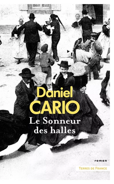 Le Sonneur des halles - Daniel Cario - Place des éditeurs