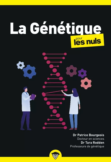 La Génétique pour les Nuls, poche, 2e éd. - Patrice Bourgeois, Tara Rodden Robinson - edi8