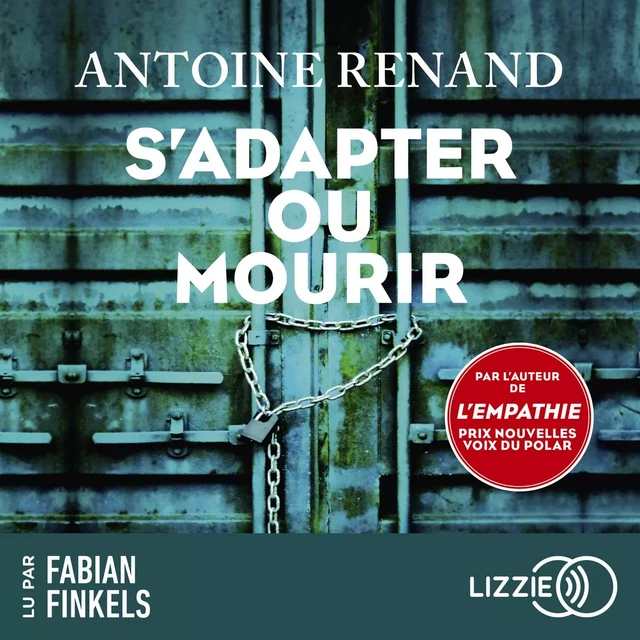 S'adapter ou mourir - Antoine Renand - Univers Poche