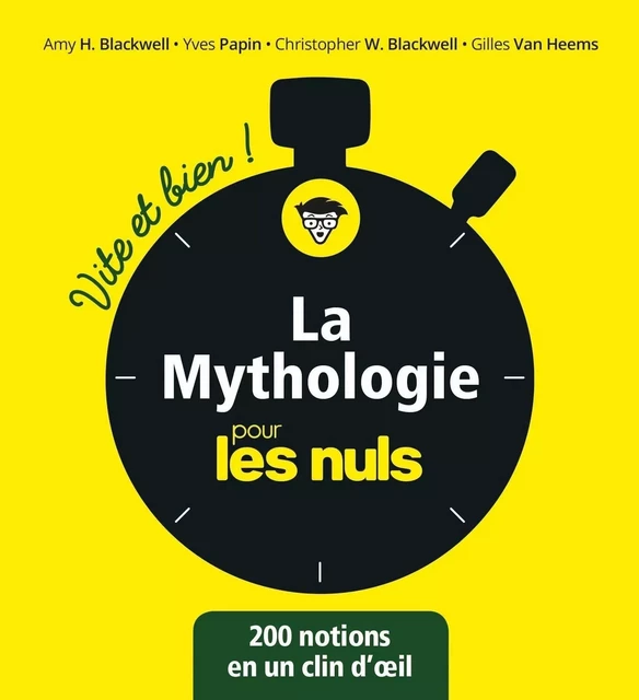 La mythologie pour les Nuls - Vite et Bien - Christopher W. Blackwell, Amy Hackney Blackwell, Yves Denis Papin, Gilles Van Heems - edi8