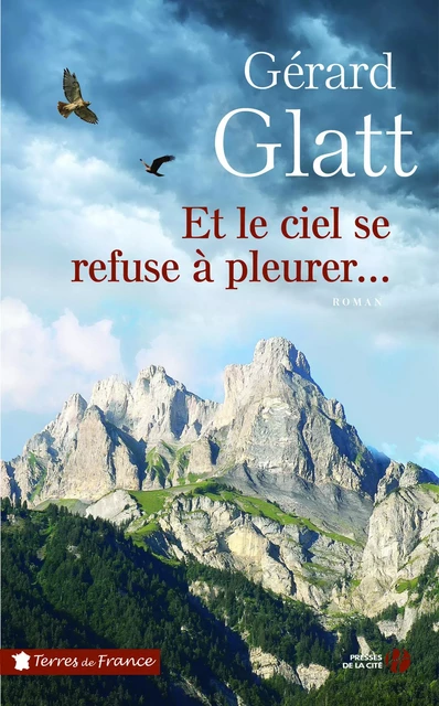 Et le ciel se refuse à pleurer - Gérard Glatt - Place des éditeurs