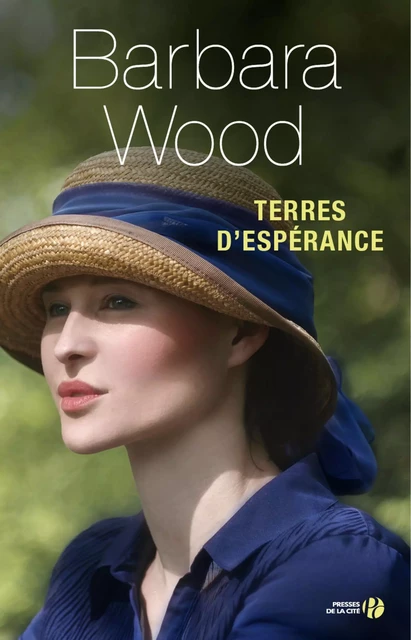 Terres d'espérance - Barbara WOOD - Place des éditeurs