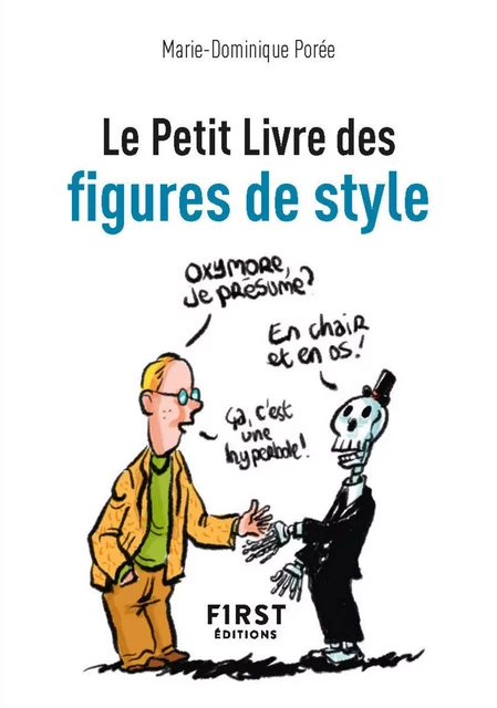 Le Petit Livre des figures de style - Marie-Dominique Porée - edi8