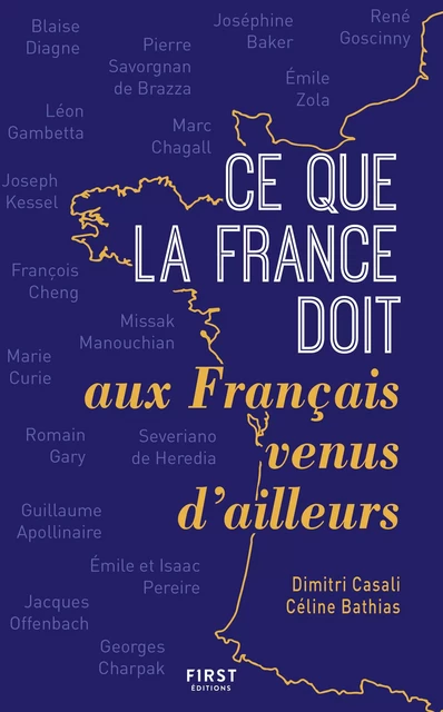 Ce que la France doit aux Français venus d'ailleurs - Céline Bathias, Dimitri Casali - edi8