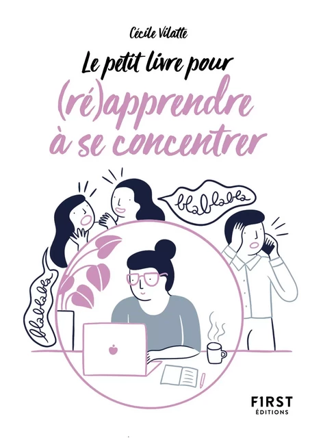 Le Petit Livre pour (ré)apprendre à se concentrer - Cécile Vilatte - edi8