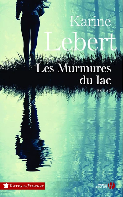 Les Murmures du lac - Karine Lebert - Place des éditeurs