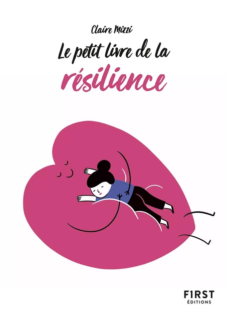 Le Petit Livre de la résilience - Claire Mizzi - edi8