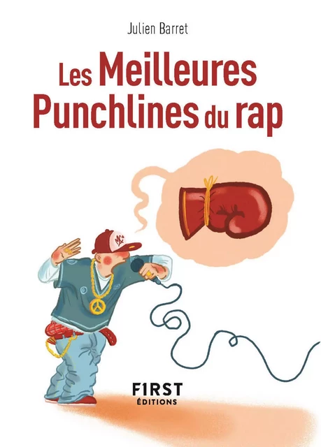 Le Petit Livre de - Les Meilleures Punchlines du rap - Julien Barret - edi8