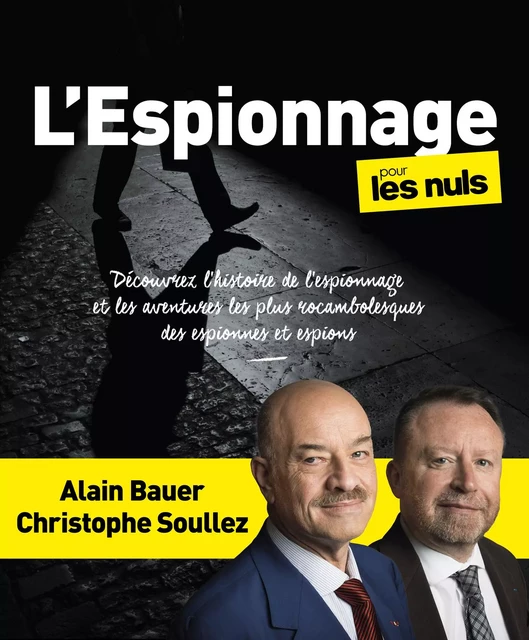 L'Espionnage pour les Nuls, grand format - Alain Bauer, Christophe Soullez - edi8