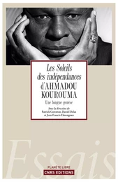 Les Soleils des indépendances d'Ahmadou Kourouma